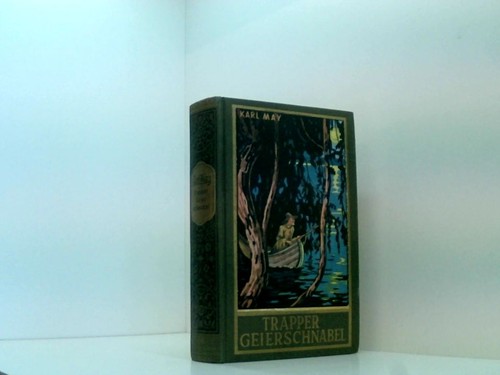 Trapper geierschnabel roman - trapper, geierschnabel.