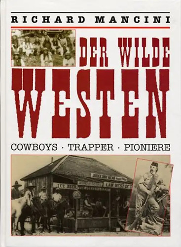Der wilde westen cowboys - der,